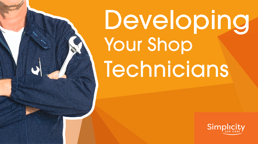 How to Develop Your Shop Technicians