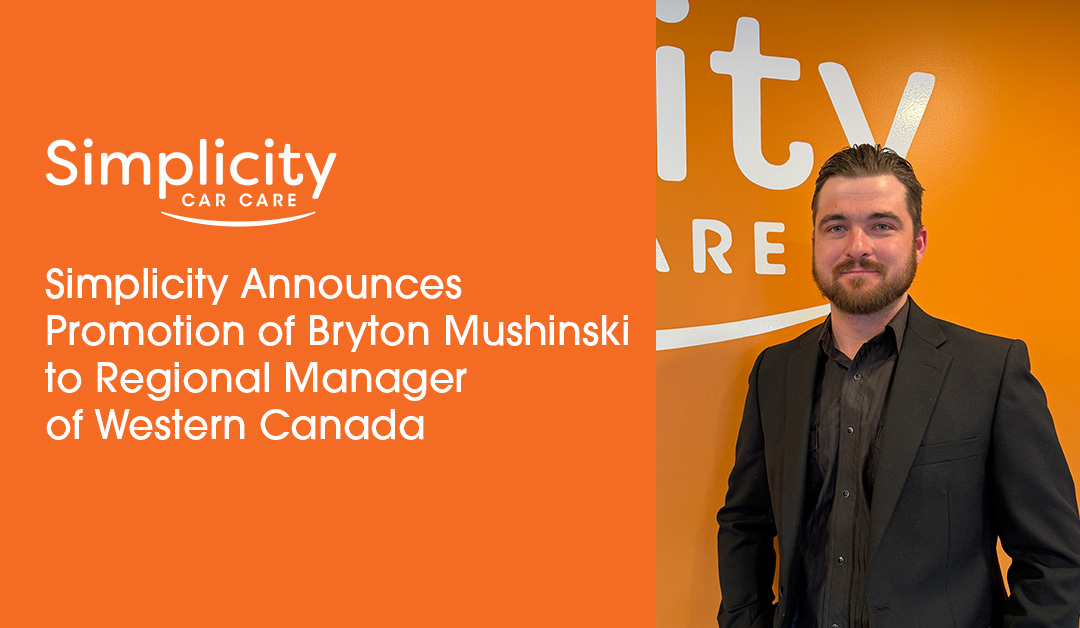 Simplicity Announces Promotion Of Bryton Mushinski To Regional Performance Manager For Western Canada